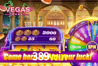 Descubra o Mundo do Cassino Online com 389win